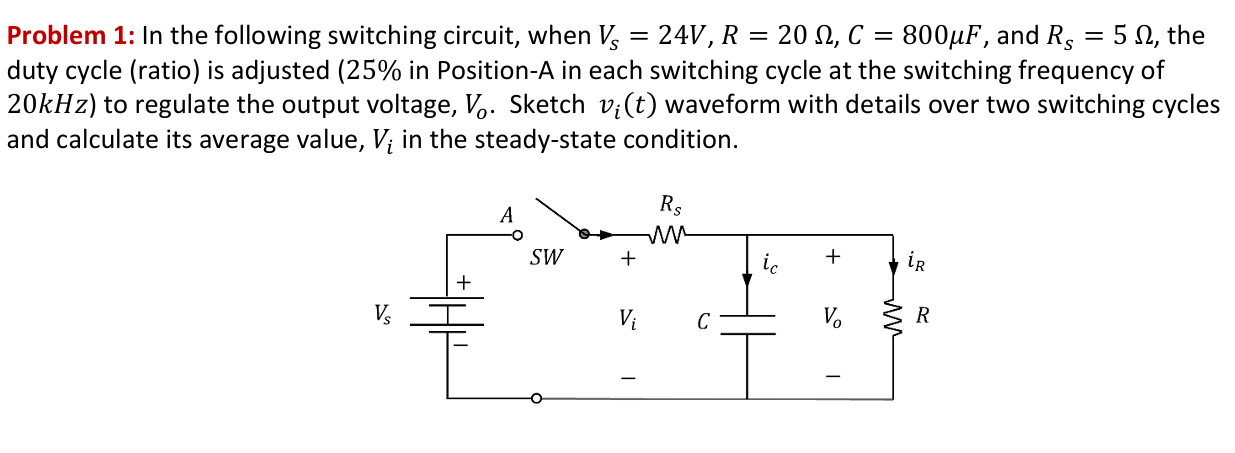 Solved Problem 1: In ﻿the following switching circuit, when | Chegg.com