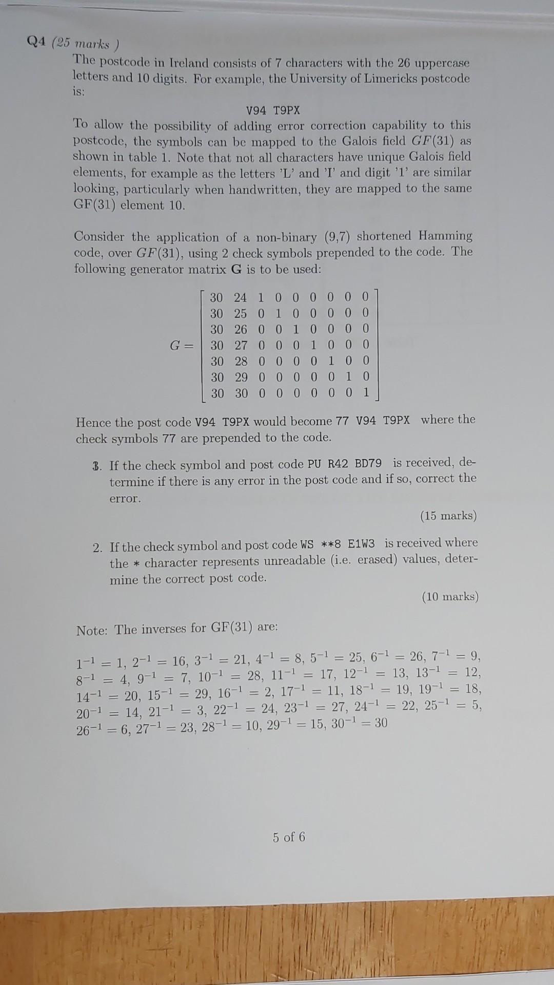 Q4 (25 marks) The postcode in Ireland consists of 7
