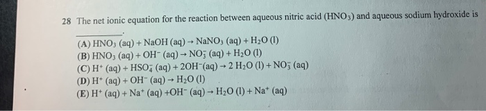 Solved 28 The net ionic equation for the reaction between | Chegg.com