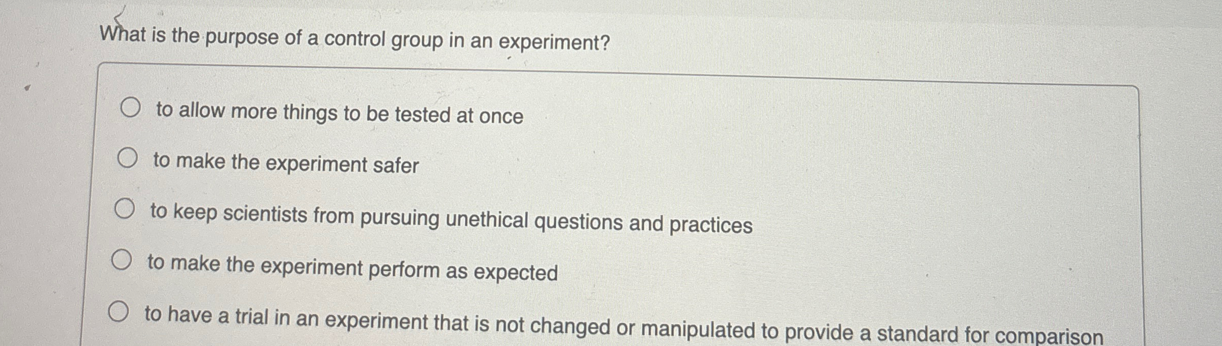 Solved What is the purpose of a control group in an | Chegg.com