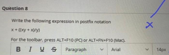 Question 8 Write The Following Expression In Postfix Chegg Com
