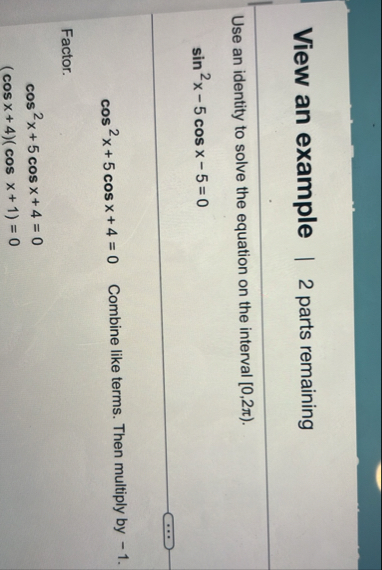 Solved View an example | 2 ﻿parts remainingUse an identity | Chegg.com