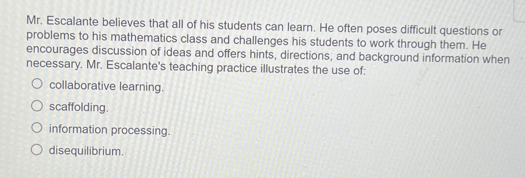 Solved Mr. ﻿Escalante believes that all of his students can