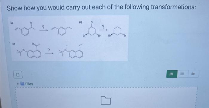 Solved Show how you would carry out each of the following | Chegg.com