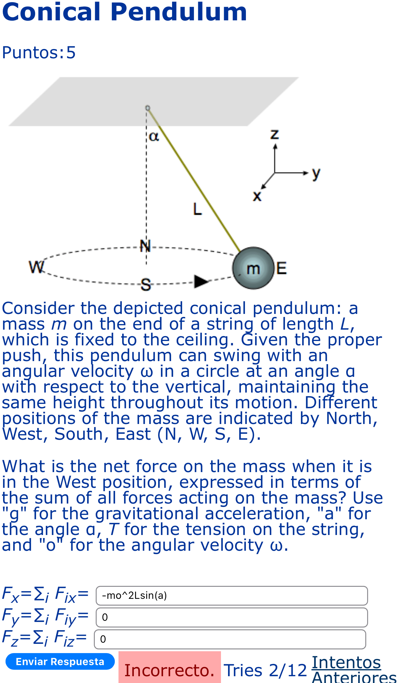 Solved Conical PendulumPuntos: 5Consider the depicted | Chegg.com