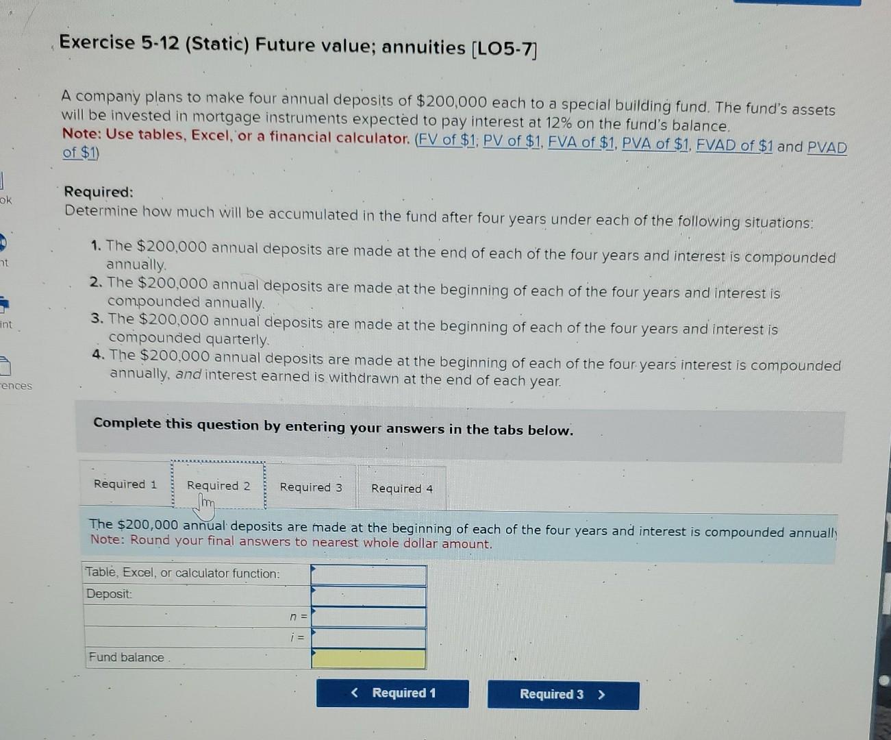 Solved Exercise 5-12 (Static) Future value; annuities | Chegg.com