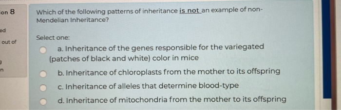 Solved ion 8 Which of the following patterns of inheritance | Chegg.com