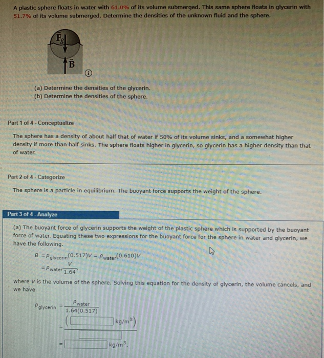 Solved A plastic sphere floats in water with 61.0 of its