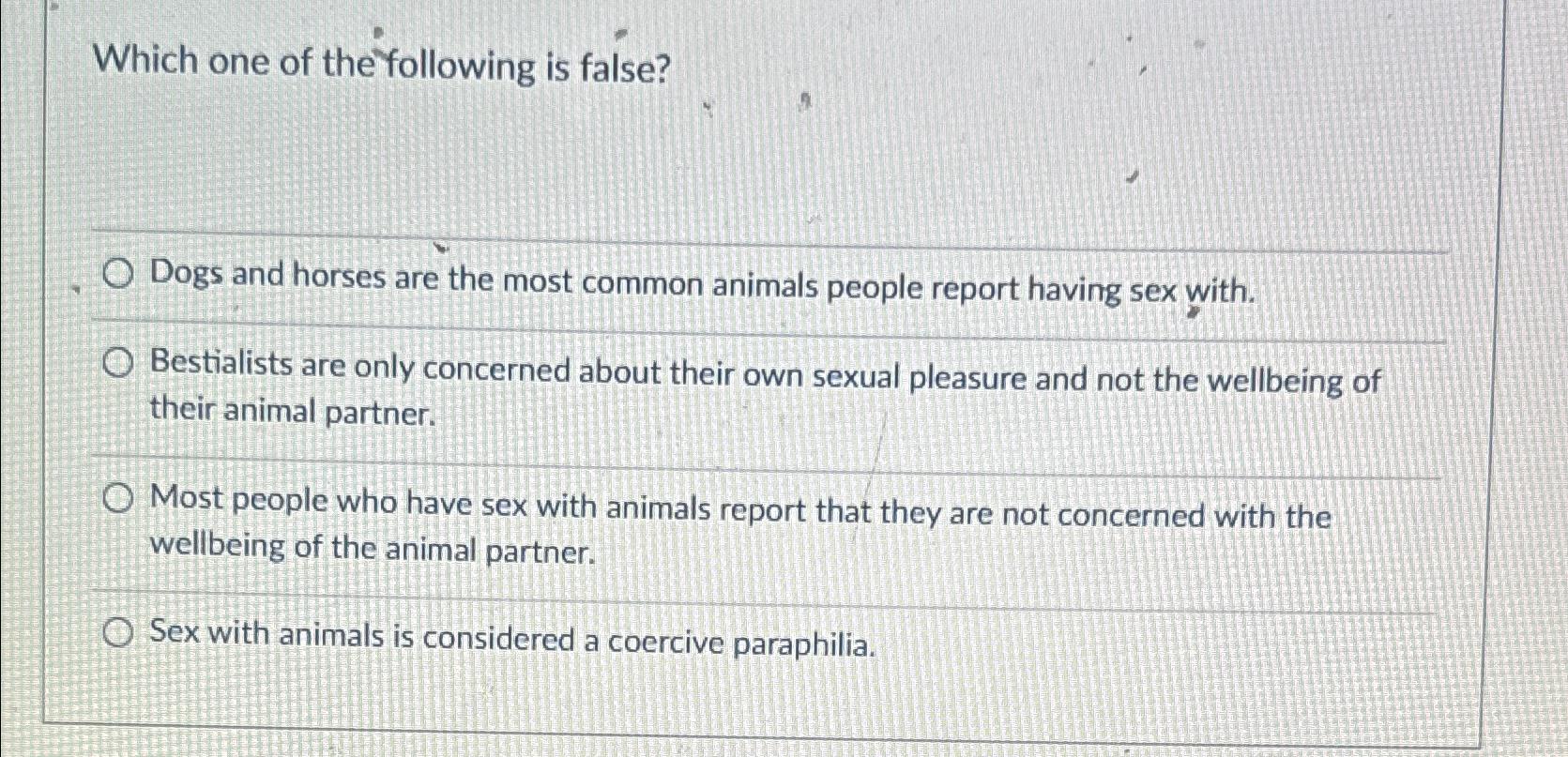 Solved Which one of the following is false?Dogs and horses | Chegg.com