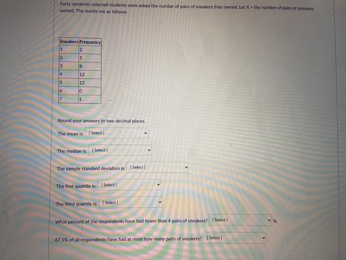 Solved Forty randomly selected students were asked the | Chegg.com