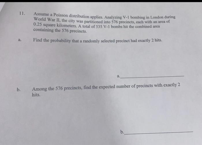 Solved 11. Assume A Poisson Distribution Applies. Analyzing | Chegg.com