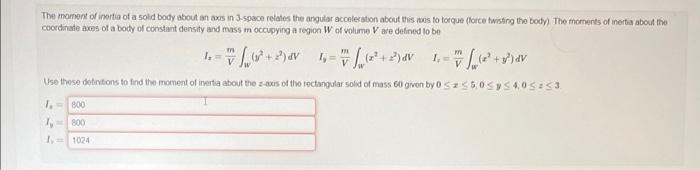 Solved The moment of inortia of a sold body about an axis in | Chegg.com