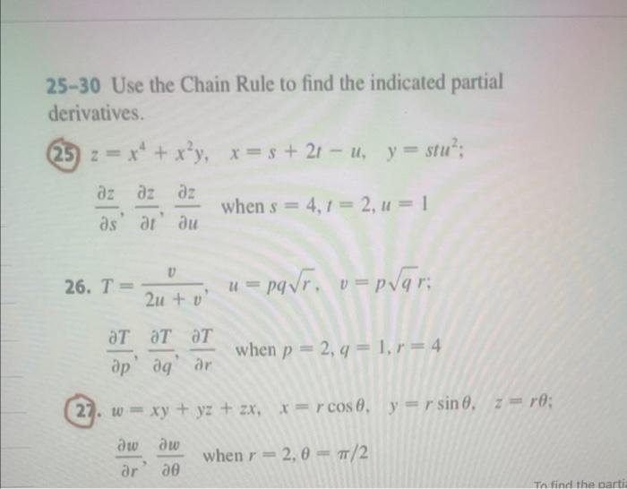 Solved 25-30 Use the Chain Rule to find the indicated | Chegg.com