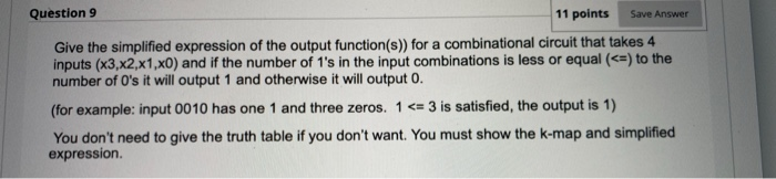 Solved Question 9 11 points Save Answer Give the simplified | Chegg.com