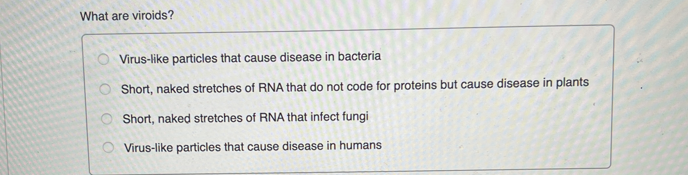 Solved What Are Viroids Virus Like Particles That Cause Chegg Com