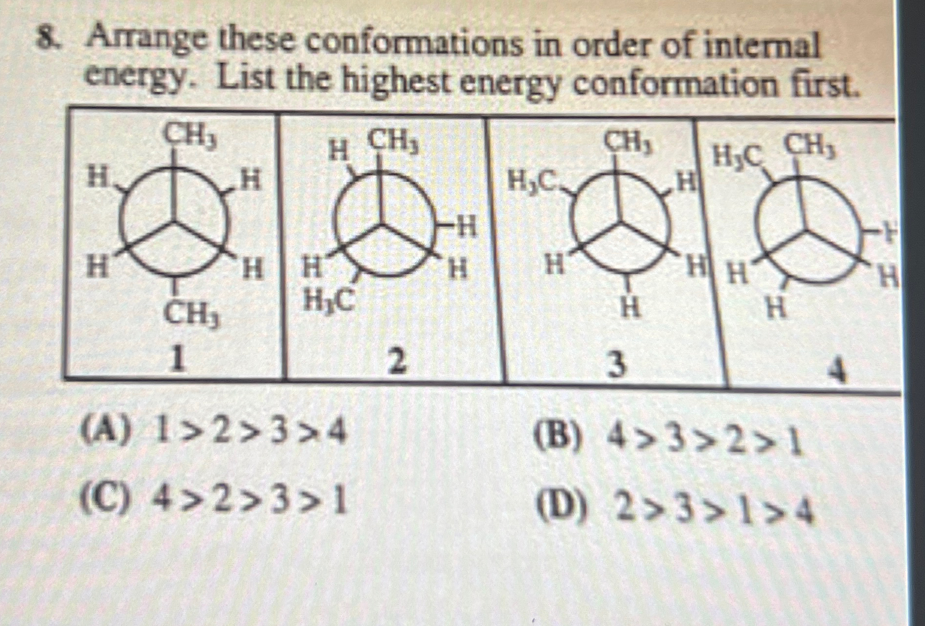Arrange these conformations in order of internal | Chegg.com