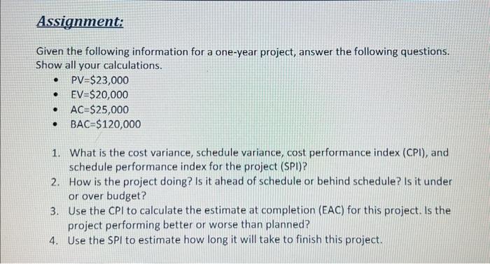 Solved Given the following information for a one-year | Chegg.com
