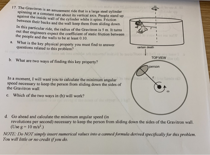 Solved 17. The Gravitron is an amusement ride that is a
