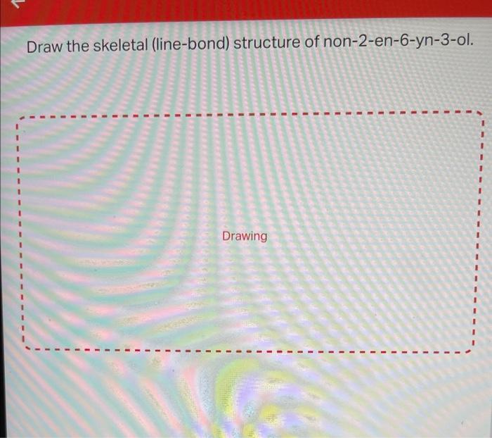 Solved Draw The Skeletal (line-bond) Structure Of | Chegg.com