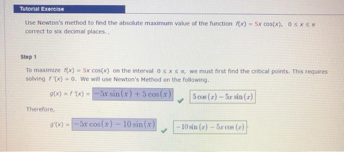 Solved Tutorial Exercise Use Newtons Method To Find The