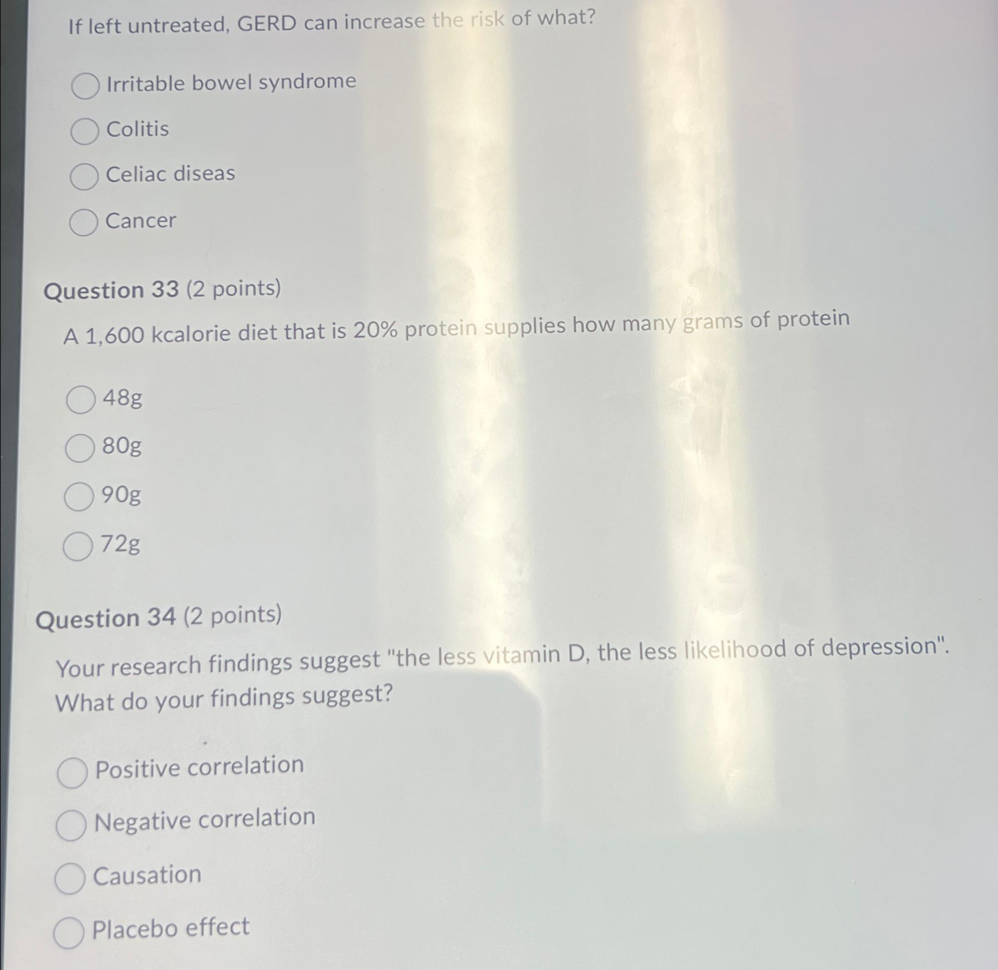 Solved If left untreated GERD can increase the risk of Chegg com