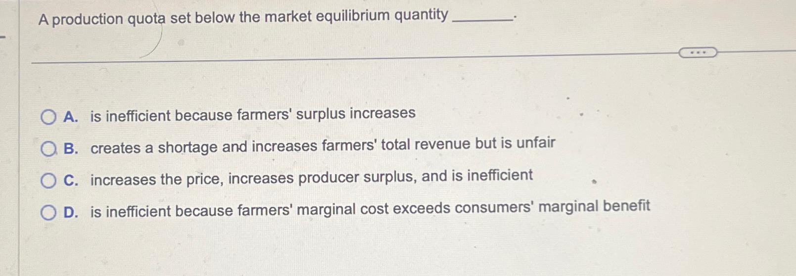 solved-a-production-quota-set-below-the-market-equilibrium-chegg