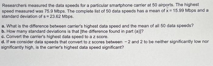 Solved Researchers measured the data speeds for a particular | Chegg.com