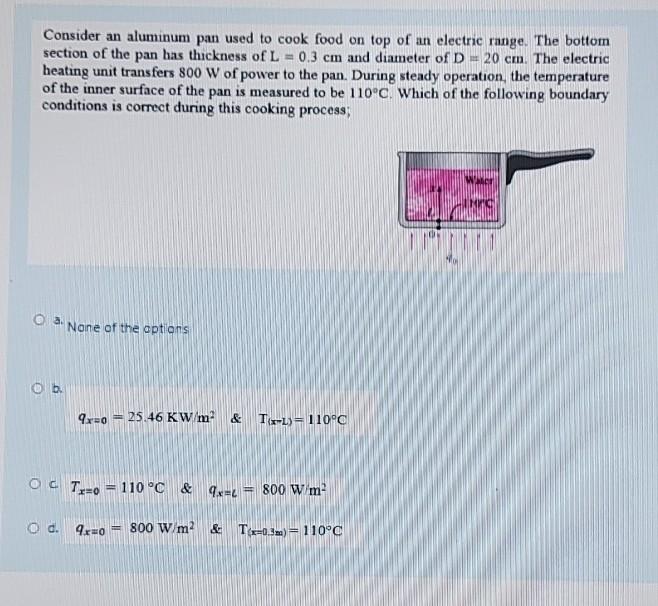 Solved Consider an aluminum pan used to cook food on top of