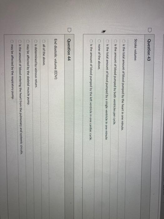 Solved Question 43 Stroke volume: Is the total amount of | Chegg.com