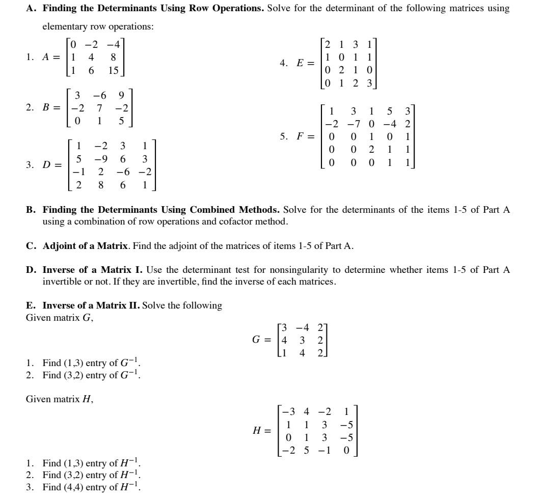 Solved A. Finding the Determinants Using Row Operations. Chegg