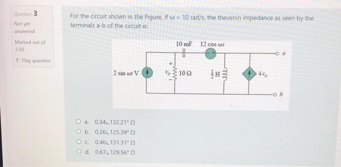 Solved Question 3 For the circuit shown in the Figure, if w | Chegg.com