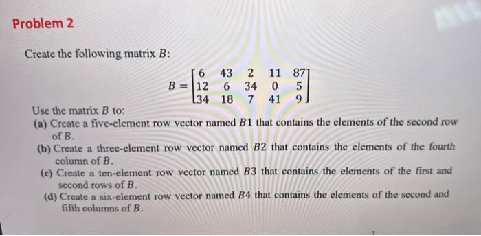 Solved (a) Create a row vector that has the elements: | Chegg.com