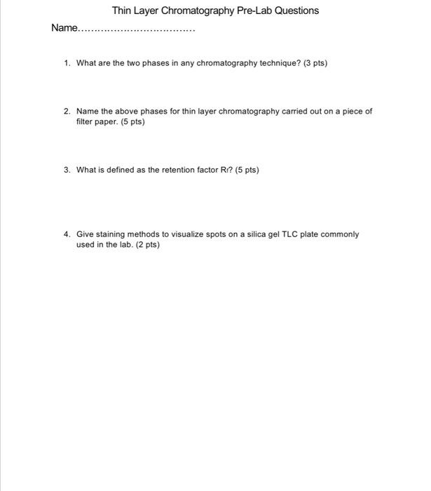 Solved Thin Layer Chromatography PreLab Questions
