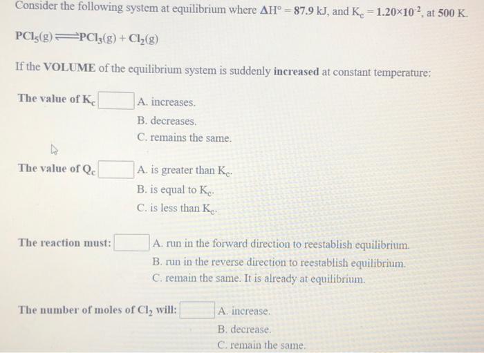 Solved Consider the following system at equilibrium where | Chegg.com