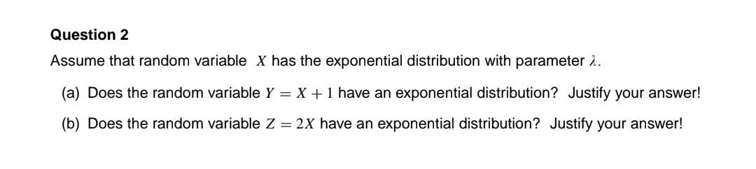 Solved Question 2 Assume that random variable X has the | Chegg.com