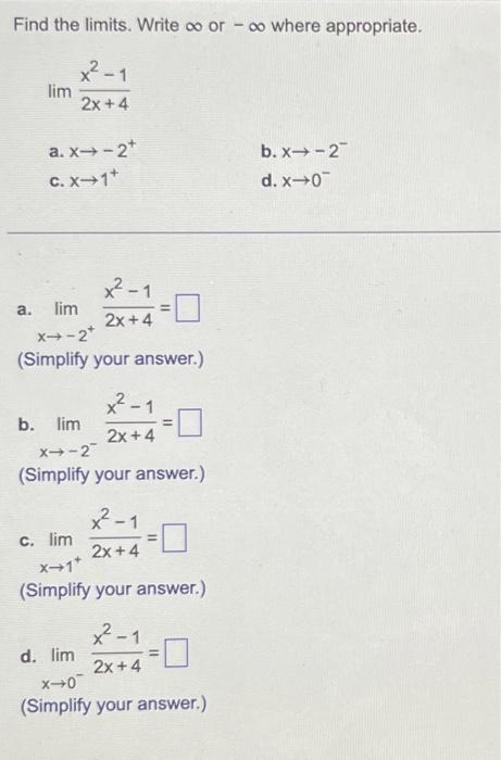 Find the limits. Write ∞ or - ∞o where appropriate. | Chegg.com