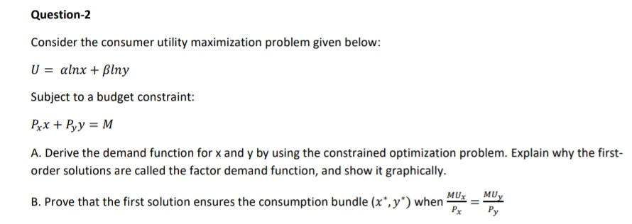 Solved Consider The Consumer Utility Maximization Problem | Chegg.com