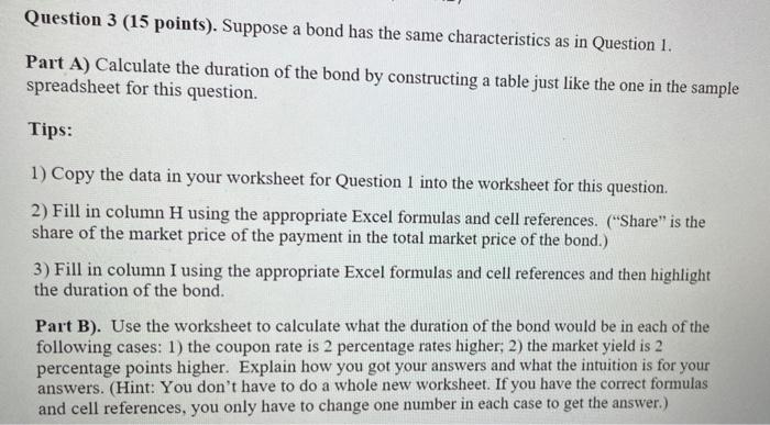 Solved Question 3 (15 points). Suppose a bond has the same | Chegg.com