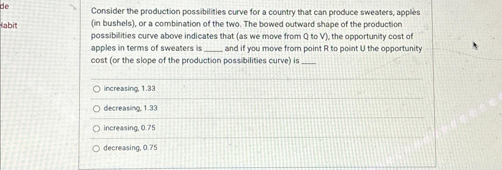 Solved Consider the production possibilities curve for a | Chegg.com
