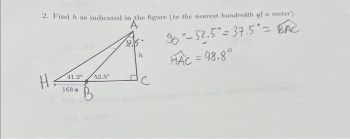 Solved 2. Find h as indicated in the figure (to the nearest | Chegg.com