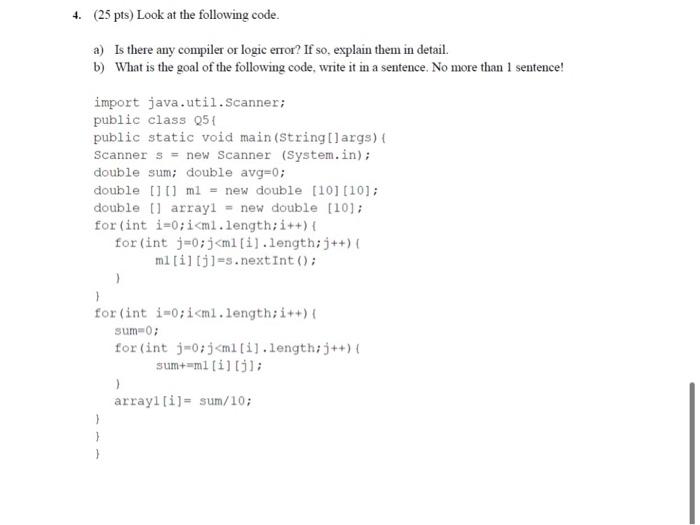 Solved 4. (25 pts) Look at the following code. a) Is there | Chegg.com