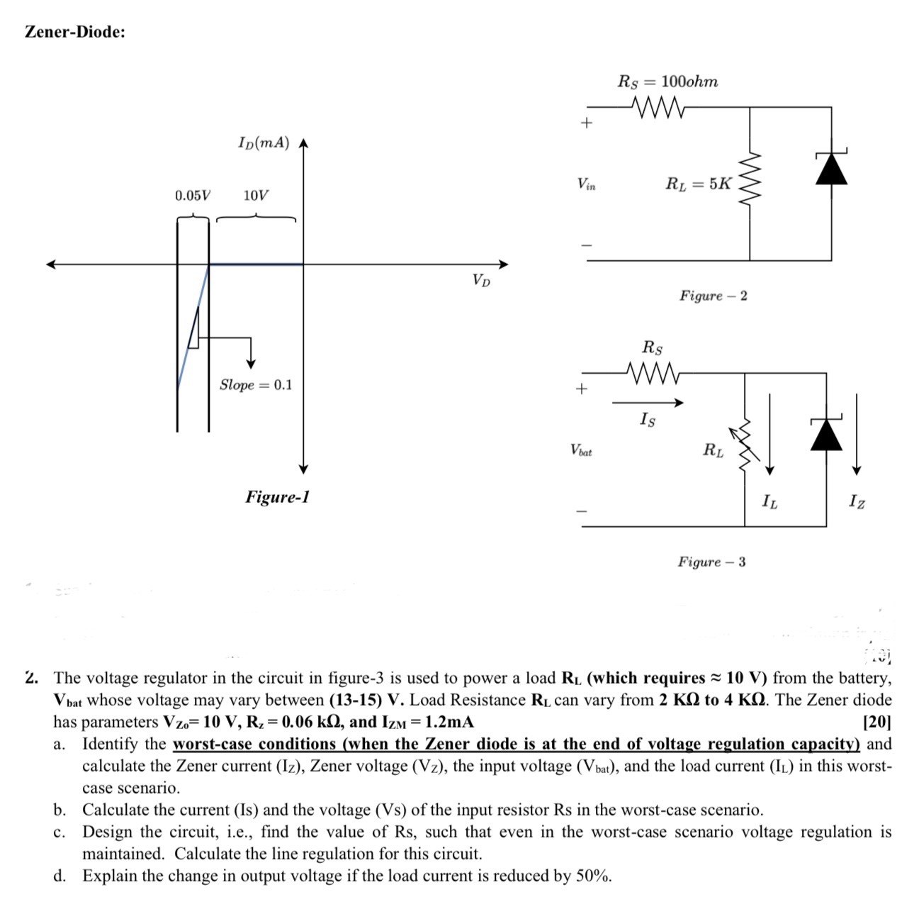 Solved Zener Diode Figure 1the Voltage Regulator In The