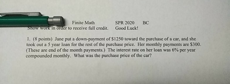 Solved BC Finite Math Show work in order to receive full | Chegg.com