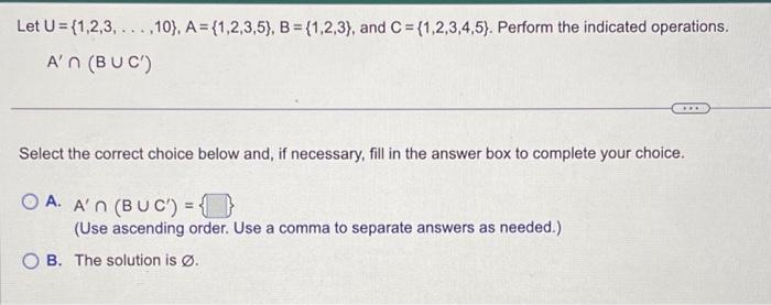 Solved Let U = {1,2,3,...,10}, A={1,2,3,5}, B = {1,2,3), And | Chegg.com