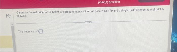 Solved Calculate the net price for 50 boxes of computer | Chegg.com