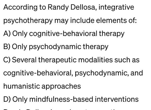 Solved According To Randy Dellosa, Integrative Psychotherapy | Chegg.com