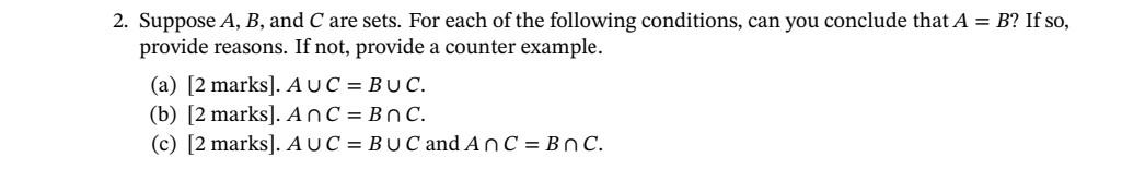 Solved 2. Suppose A,B, And C Are Sets. For Each Of The | Chegg.com