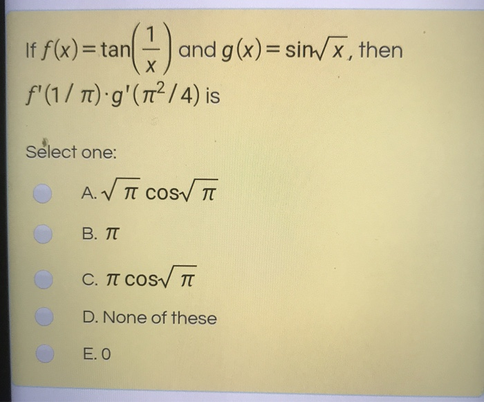 Solved 1f F X Tan And G X Sinx Then F 1 Tt G 1 Chegg Com Solved 1f F X Tan And G X Sinx Then F 1 Tt G 1 Chegg Com