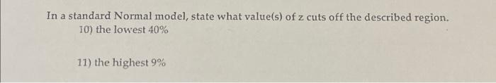 Solved Practice with the normal model. Solve the problem. 1) | Chegg.com