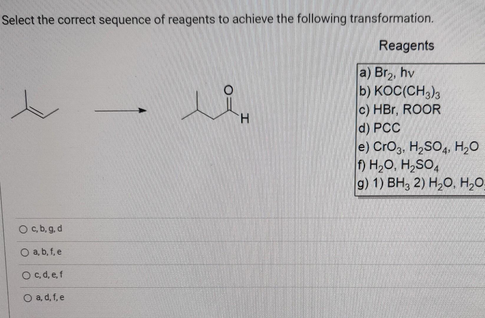 Solved Question 22 Select The Correct Sequence Of Reagents | Chegg.com